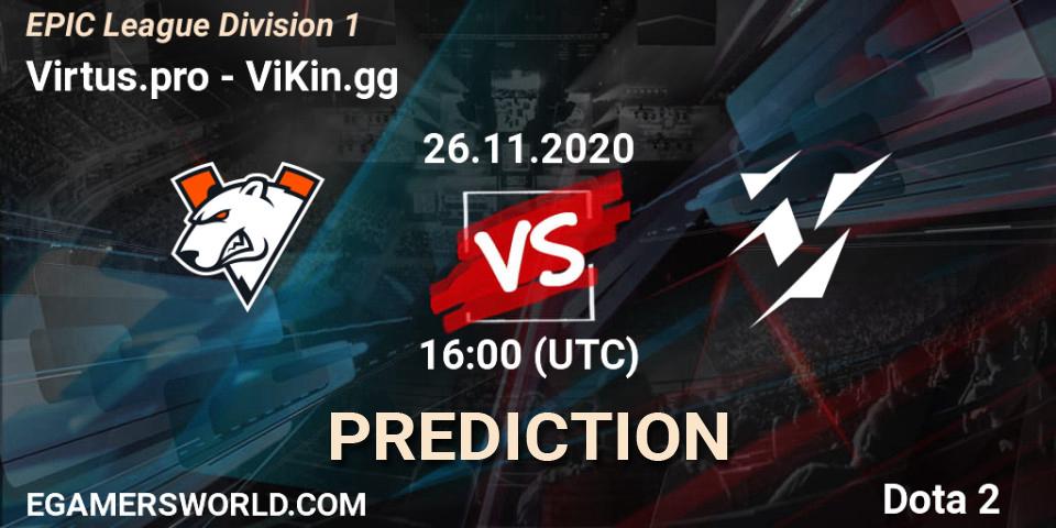 Prognose für das Spiel Virtus.pro VS ViKin.gg. 26.11.2020 at 16:36. Dota 2 - EPIC League Division 1