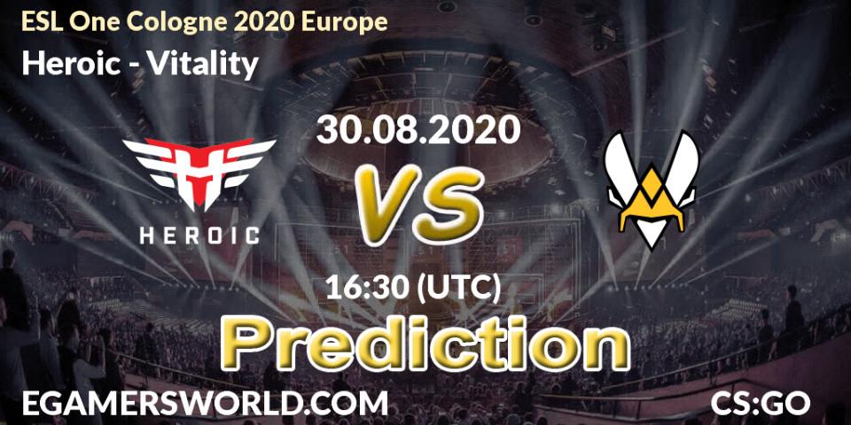 Prognose für das Spiel Heroic VS Vitality. 30.08.20. CS2 (CS:GO) - ESL One Cologne 2020 Europe