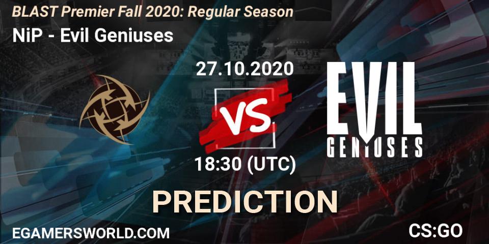 Prognose für das Spiel NiP VS Evil Geniuses. 27.10.20. CS2 (CS:GO) - BLAST Premier Fall 2020: Regular Season