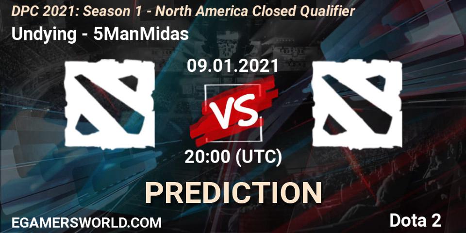 Prognose für das Spiel Undying VS 5ManMidas. 09.01.2021 at 20:02. Dota 2 - DPC 2021: Season 1 - North America Closed Qualifier