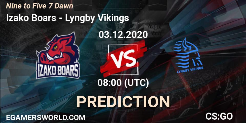 Prognose für das Spiel Izako Boars VS Lyngby Vikings. 03.12.2020 at 08:00. Counter-Strike (CS2) - Nine to Five 7 Dawn