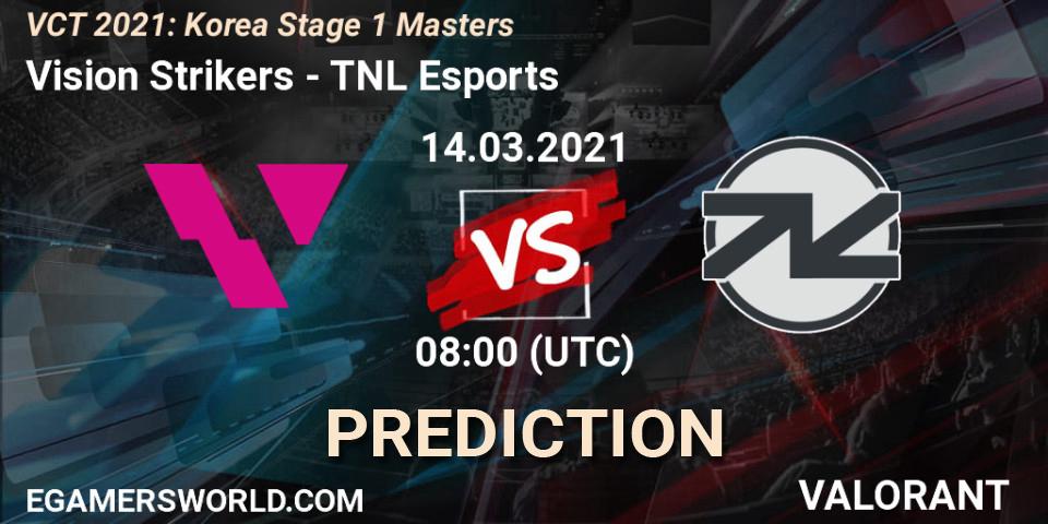 Prognose für das Spiel Vision Strikers VS TNL Esports. 14.03.2021 at 08:00. VALORANT - VCT 2021: Korea Stage 1 Masters