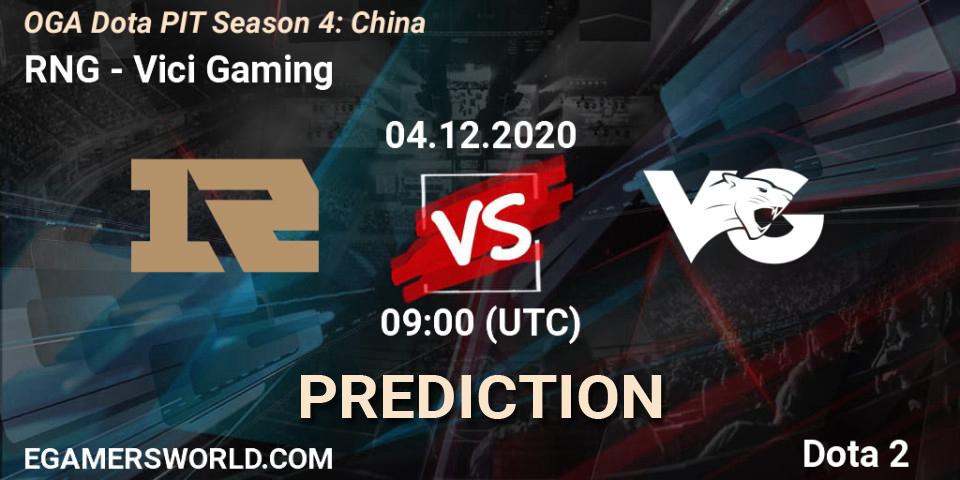 Prognose für das Spiel RNG VS Vici Gaming. 04.12.2020 at 08:53. Dota 2 - OGA Dota PIT Season 4: China