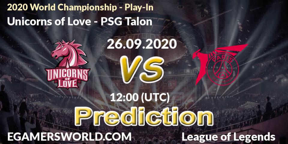 Prognose für das Spiel Unicorns of Love VS PSG Talon. 26.09.20. LoL - 2020 World Championship - Play-In