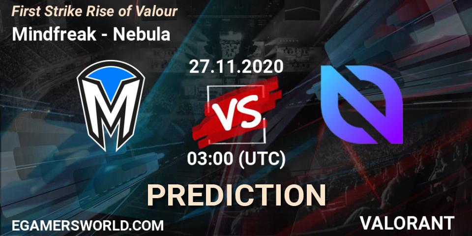 Prognose für das Spiel Mindfreak VS Nebula. 28.11.2020 at 03:00. VALORANT - First Strike Rise of Valour