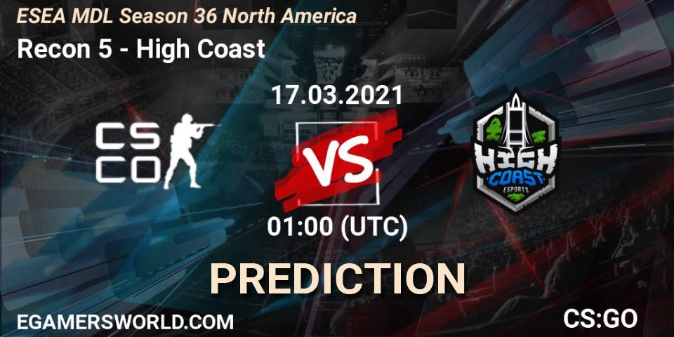 Prognose für das Spiel Recon 5 VS High Coast. 17.03.2021 at 01:00. Counter-Strike (CS2) - MDL ESEA Season 36: North America - Premier Division