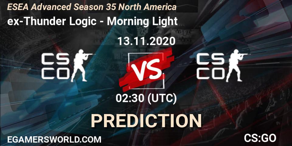 Prognose für das Spiel ex-Thunder Logic VS Morning Light. 13.11.2020 at 02:00. Counter-Strike (CS2) - ESEA Advanced Season 35 North America