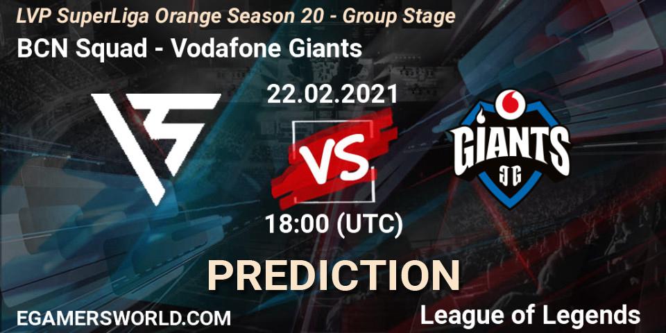 Prognose für das Spiel BCN Squad VS Vodafone Giants. 22.02.21. LoL - LVP SuperLiga Orange Season 20 - Group Stage