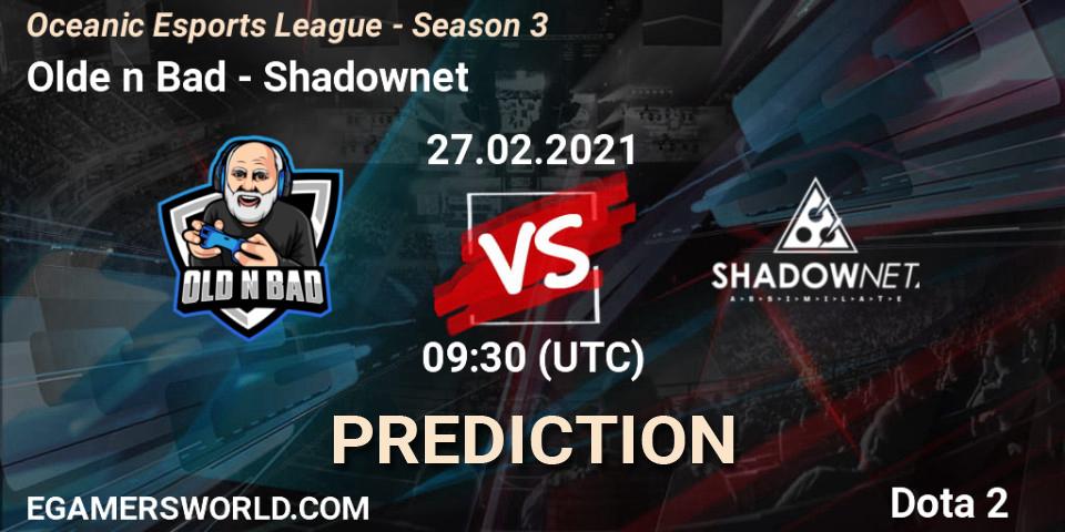 Prognose für das Spiel Olde n Bad VS Shadownet. 27.02.2021 at 10:20. Dota 2 - Oceanic Esports League - Season 3