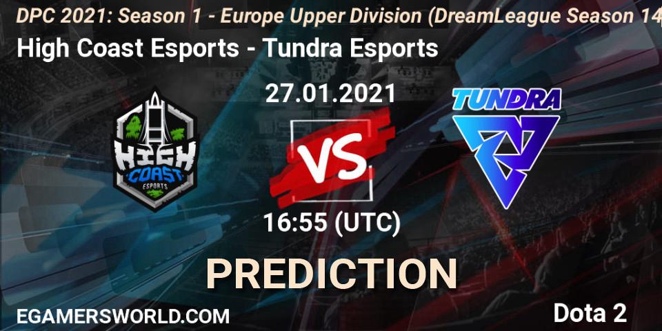 Prognose für das Spiel High Coast Esports VS Tundra Esports. 27.01.2021 at 16:56. Dota 2 - DPC 2021: Season 1 - Europe Upper Division (DreamLeague Season 14)