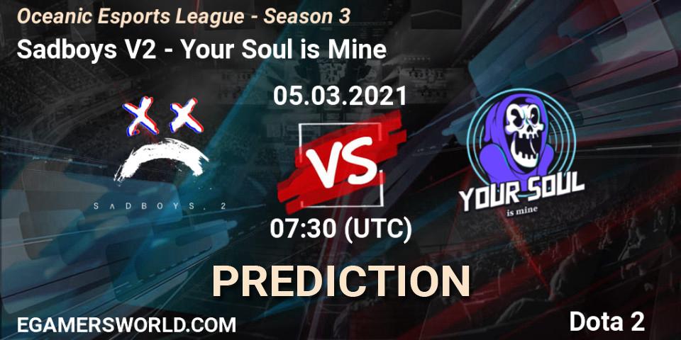 Prognose für das Spiel Sadboys V2 VS Your Soul is Mine. 05.03.2021 at 07:30. Dota 2 - Oceanic Esports League - Season 3