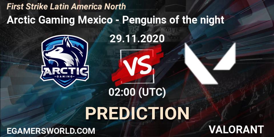 Prognose für das Spiel Arctic Gaming Mexico VS Penguins of the night. 29.11.2020 at 02:00. VALORANT - First Strike Latin America North