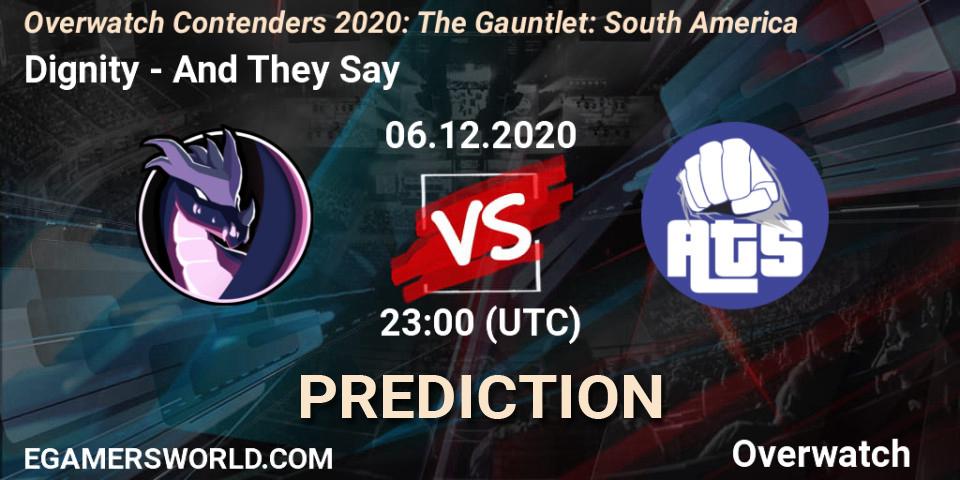 Prognose für das Spiel Dignity VS And They Say. 06.12.2020 at 23:00. Overwatch - Overwatch Contenders 2020: The Gauntlet: South America