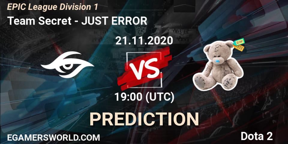 Prognose für das Spiel Team Secret VS JUST ERROR. 21.11.2020 at 19:00. Dota 2 - EPIC League Division 1