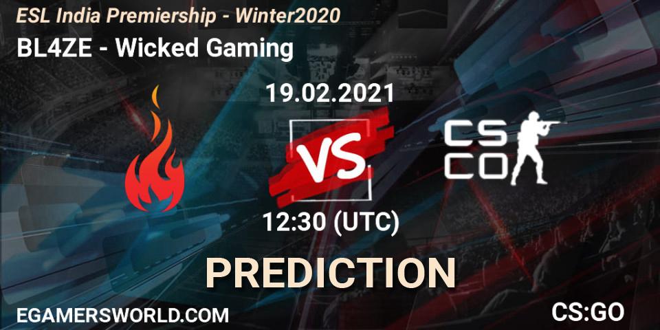 Prognose für das Spiel BL4ZE VS Wicked Gaming. 19.02.2021 at 12:30. Counter-Strike (CS2) - ESL India Premiership - Winter 2020