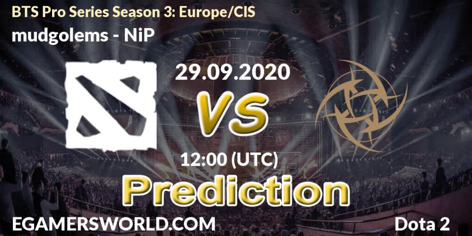 Prognose für das Spiel mudgolems VS NiP. 29.09.20. Dota 2 - BTS Pro Series Season 3: Europe/CIS