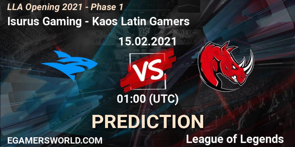 Prognose für das Spiel Isurus Gaming VS Kaos Latin Gamers. 15.02.21. LoL - LLA Opening 2021 - Phase 1