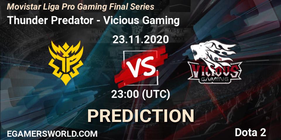 Prognose für das Spiel Thunder Predator VS Vicious Gaming. 23.11.20. Dota 2 - Movistar Liga Pro Gaming Final Series