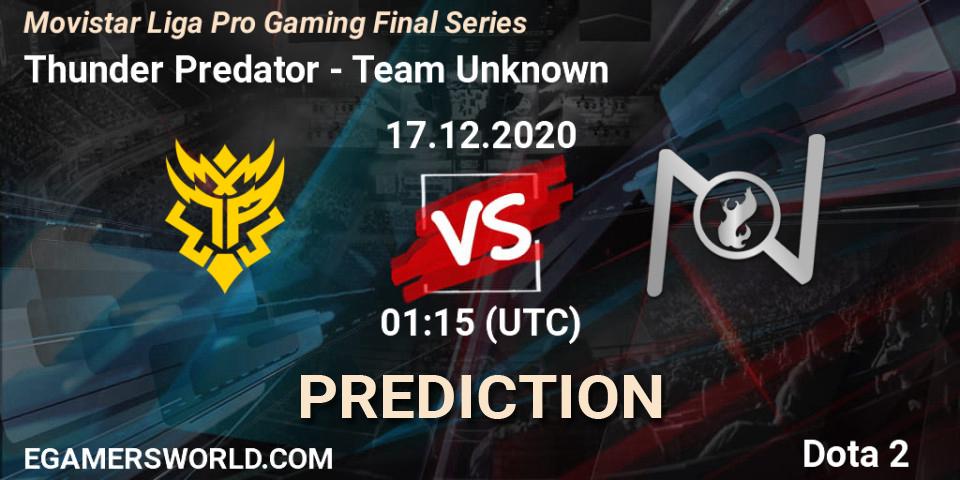 Prognose für das Spiel Thunder Predator VS Team Unknown. 17.12.20. Dota 2 - Movistar Liga Pro Gaming Final Series
