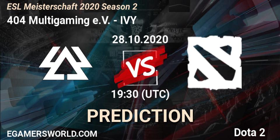Prognose für das Spiel 404 Multigaming e.V. VS IVY. 28.10.2020 at 20:14. Dota 2 - ESL Meisterschaft 2020 Season 2