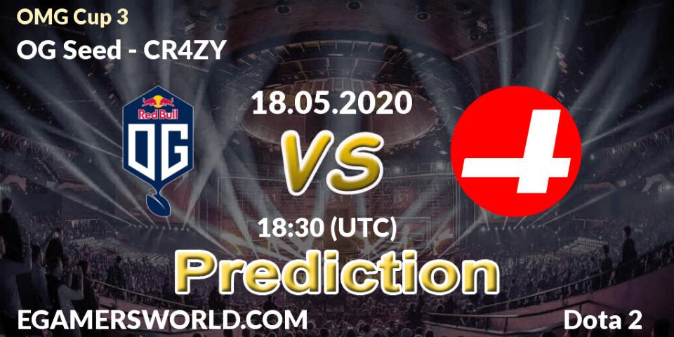 Prognose für das Spiel OG Seed VS CR4ZY. 18.05.2020 at 18:55. Dota 2 - OMG Cup 3