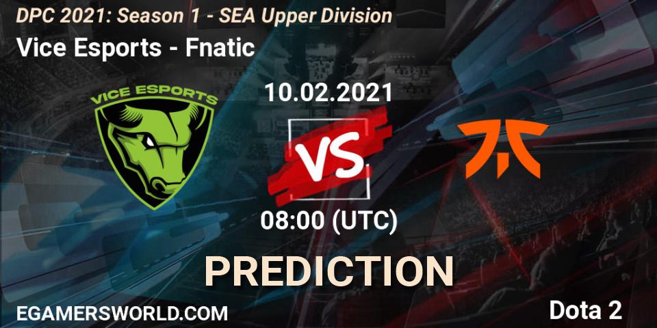 Prognose für das Spiel Vice Esports VS Fnatic. 10.02.21. Dota 2 - DPC 2021: Season 1 - SEA Upper Division