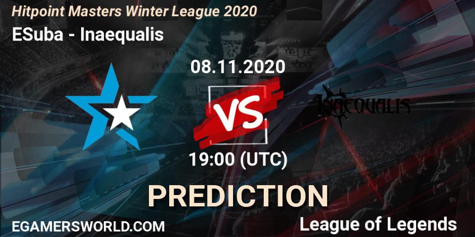 Prognose für das Spiel ESuba VS Inaequalis. 08.11.2020 at 19:15. LoL - Hitpoint Masters Winter League 2020