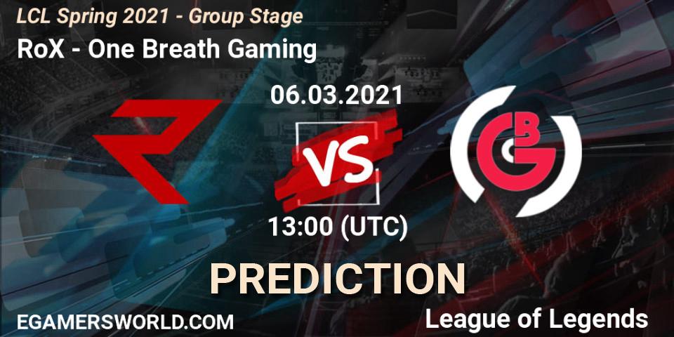 Prognose für das Spiel RoX VS One Breath Gaming. 06.03.21. LoL - LCL Spring 2021 - Group Stage