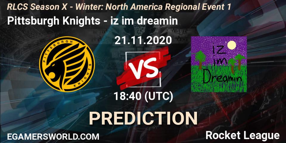 Prognose für das Spiel Pittsburgh Knights VS iz im dreamin. 21.11.20. Rocket League - RLCS Season X - Winter: North America Regional Event 1