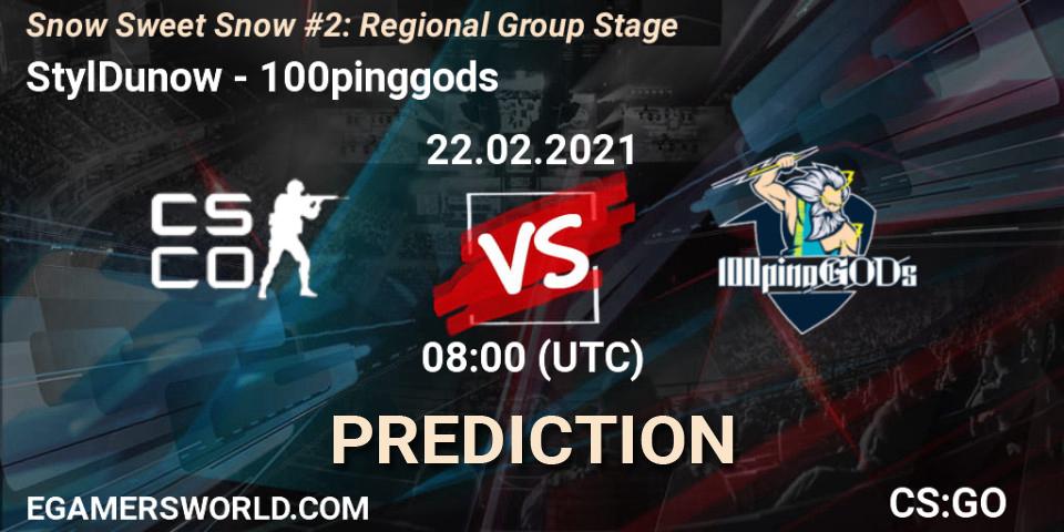 Prognose für das Spiel StylDunow VS 100pinggods. 22.02.2021 at 08:00. Counter-Strike (CS2) - Snow Sweet Snow #2: Regional Group Stage