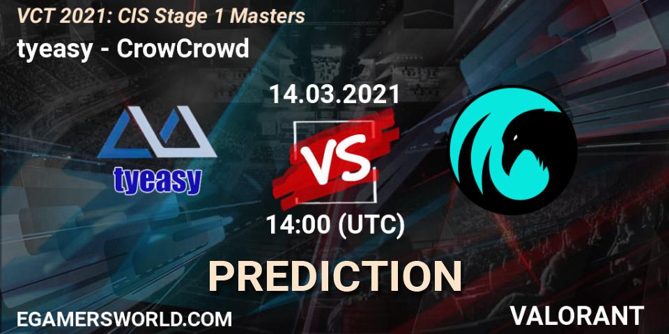 Prognose für das Spiel tyeasy VS CrowCrowd. 14.03.2021 at 14:00. VALORANT - VCT 2021: CIS Stage 1 Masters