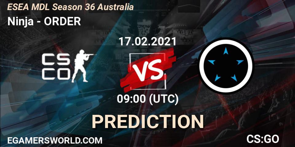 Prognose für das Spiel Ninja VS ORDER. 17.02.2021 at 09:00. Counter-Strike (CS2) - MDL ESEA Season 36: Australia - Premier Division