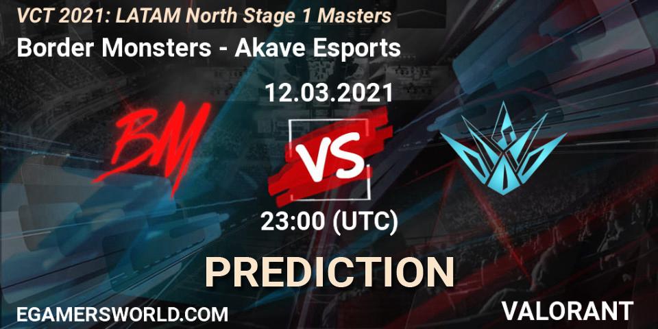 Prognose für das Spiel Border Monsters VS Akave Esports. 12.03.2021 at 23:00. VALORANT - VCT 2021: LATAM North Stage 1 Masters