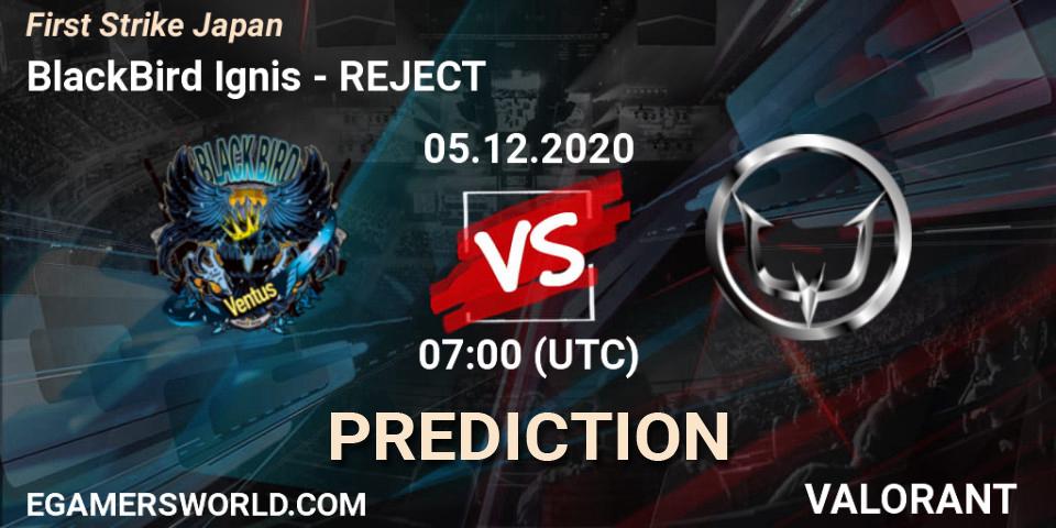 Prognose für das Spiel BlackBird Ignis VS REJECT. 05.12.2020 at 07:00. VALORANT - First Strike Japan