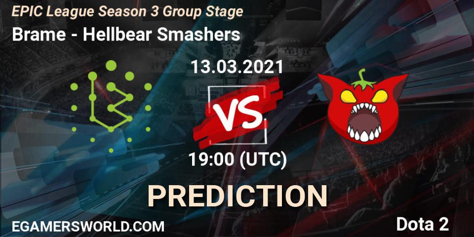 Prognose für das Spiel Brame VS Hellbear Smashers. 13.03.2021 at 19:36. Dota 2 - EPIC League Season 3 Group Stage
