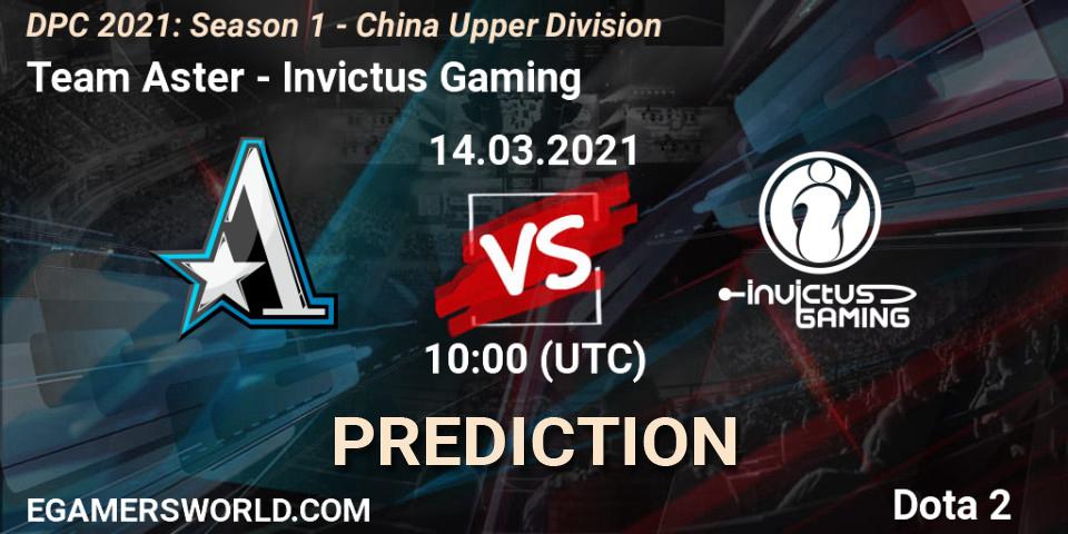 Prognose für das Spiel Team Aster VS Invictus Gaming. 14.03.2021 at 10:00. Dota 2 - DPC 2021: Season 1 - China Upper Division