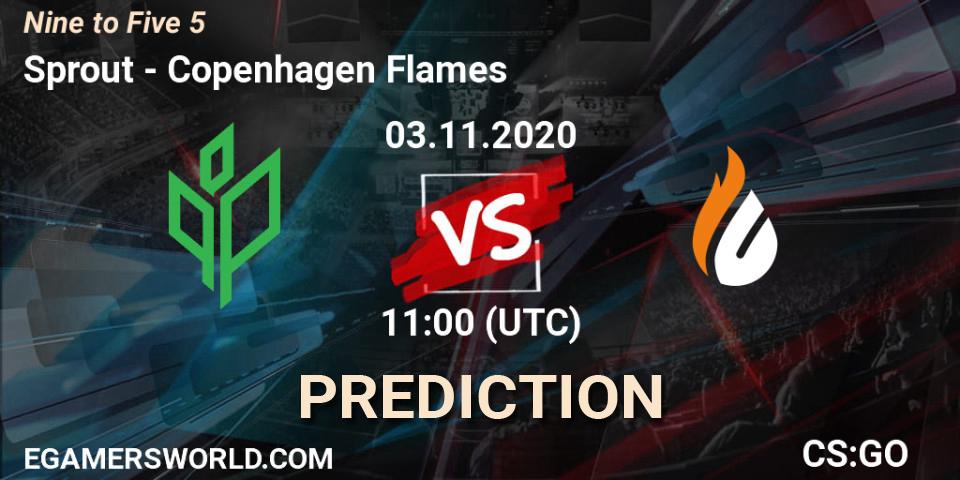 Prognose für das Spiel Sprout VS Copenhagen Flames. 03.11.2020 at 11:40. Counter-Strike (CS2) - Nine to Five 5
