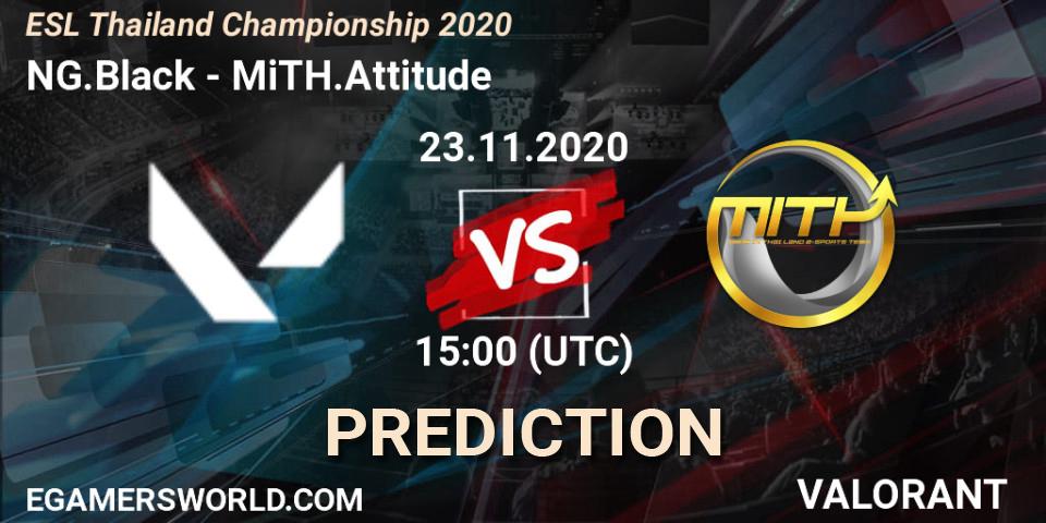 Prognose für das Spiel NG.Black VS MiTH.Attitude. 23.11.2020 at 15:00. VALORANT - ESL Thailand Championship 2020