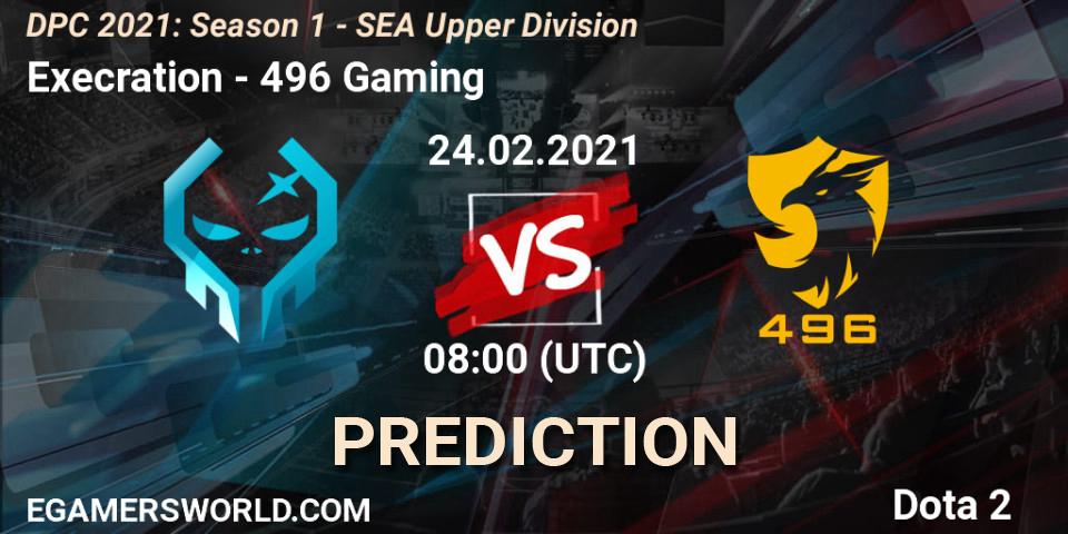 Prognose für das Spiel Execration VS 496 Gaming. 24.02.21. Dota 2 - DPC 2021: Season 1 - SEA Upper Division
