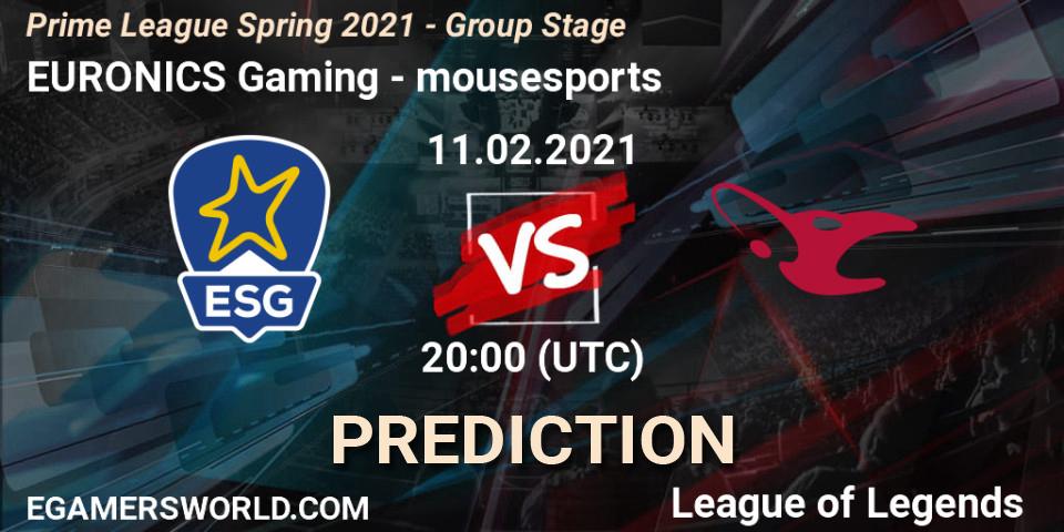 Prognose für das Spiel EURONICS Gaming VS mousesports. 11.02.21. LoL - Prime League Spring 2021 - Group Stage
