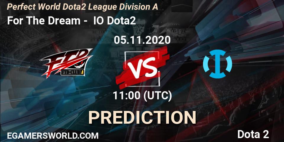 Prognose für das Spiel For The Dream VS IO Dota2. 05.11.20. Dota 2 - Perfect World Dota2 League Division A