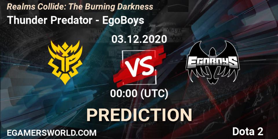 Prognose für das Spiel Thunder Predator VS EgoBoys. 02.12.20. Dota 2 - Realms Collide: The Burning Darkness