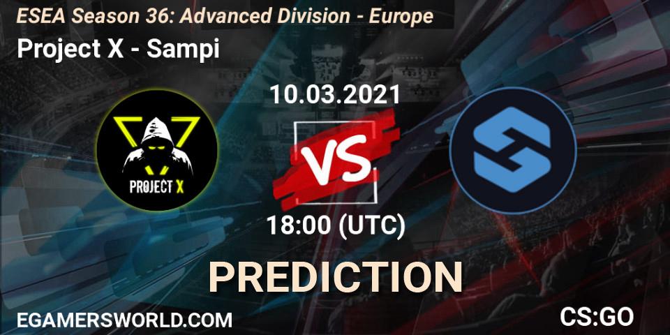 Prognose für das Spiel Project X VS Sampi. 10.03.21. CS2 (CS:GO) - ESEA Season 36: Europe - Advanced Division