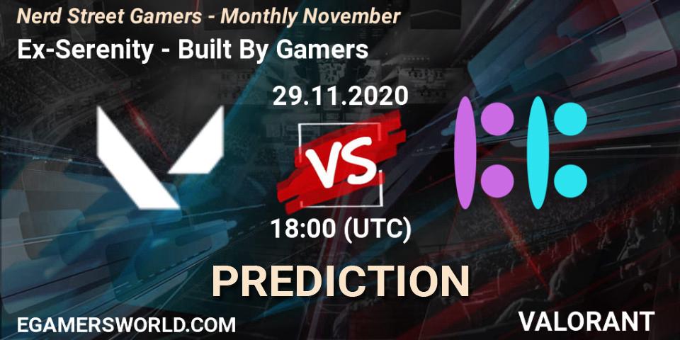 Prognose für das Spiel Ex-Serenity VS Built By Gamers. 29.11.2020 at 18:00. VALORANT - Nerd Street Gamers - Monthly November