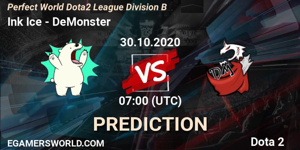 Prognose für das Spiel Ink Ice VS DeMonster. 30.10.20. Dota 2 - Perfect World Dota2 League Division B