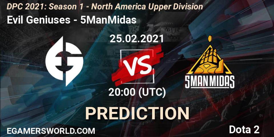 Prognose für das Spiel Evil Geniuses VS 5ManMidas. 25.02.2021 at 20:07. Dota 2 - DPC 2021: Season 1 - North America Upper Division