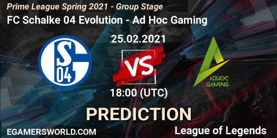 Prognose für das Spiel FC Schalke 04 Evolution VS Ad Hoc Gaming. 25.02.21. LoL - Prime League Spring 2021 - Group Stage