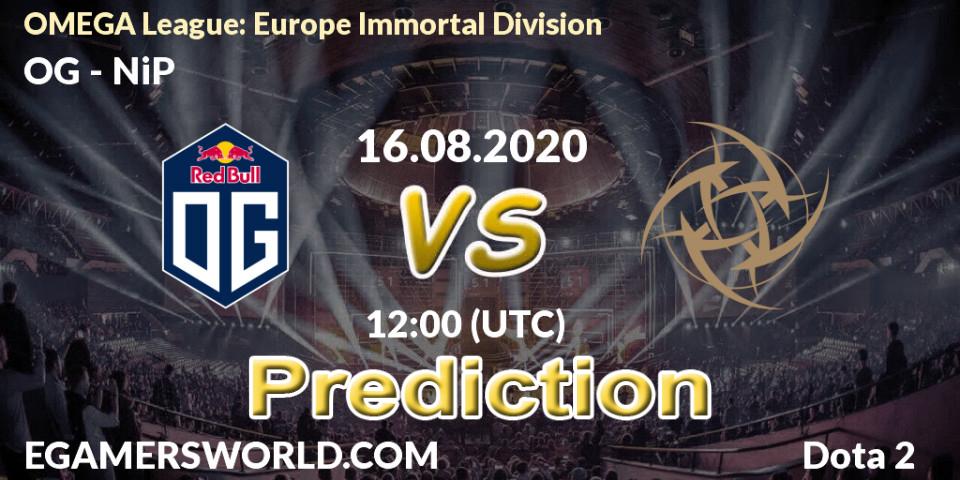 Prognose für das Spiel OG VS NiP. 16.08.20. Dota 2 - OMEGA League: Europe Immortal Division