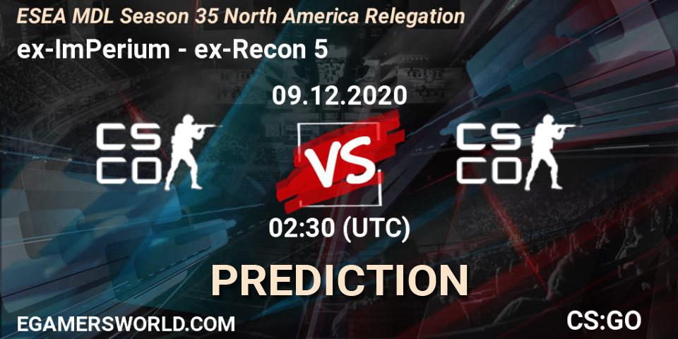 Prognose für das Spiel ex-ImPerium VS ex-Recon 5. 09.12.2020 at 02:30. Counter-Strike (CS2) - ESEA MDL Season 35 North America Relegation