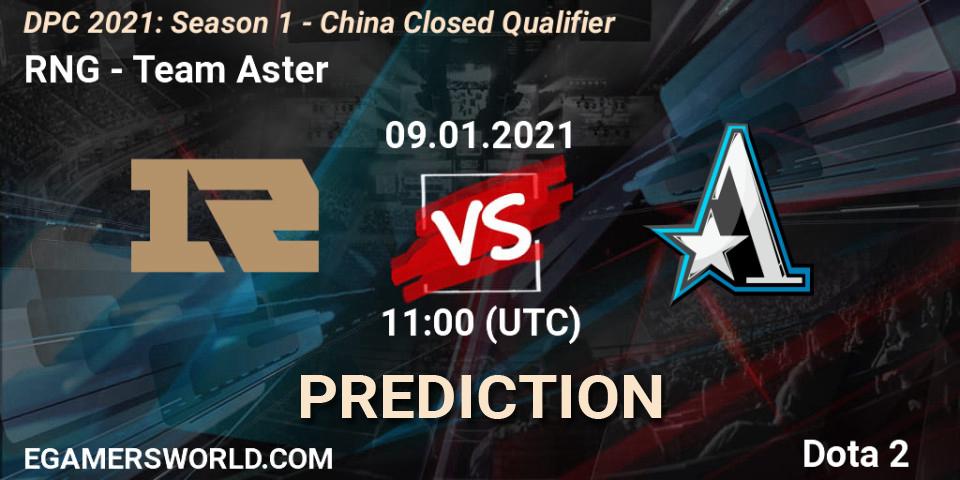 Prognose für das Spiel RNG VS Team Aster. 09.01.2021 at 10:10. Dota 2 - DPC 2021: Season 1 - China Closed Qualifier